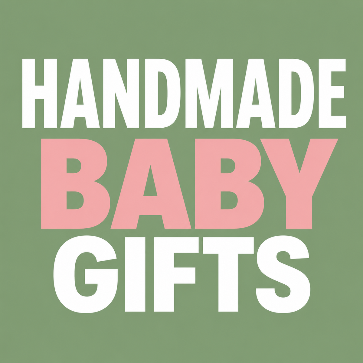 Handmade baby gifts
