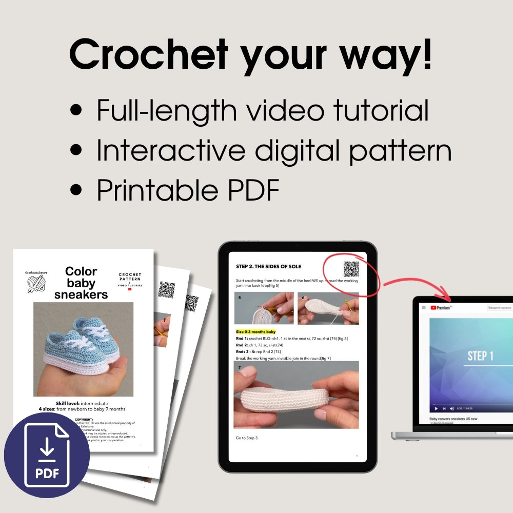 PDF crochet pattern for baby sneakers with video tutorial — printed instructions, tablet, and laptop